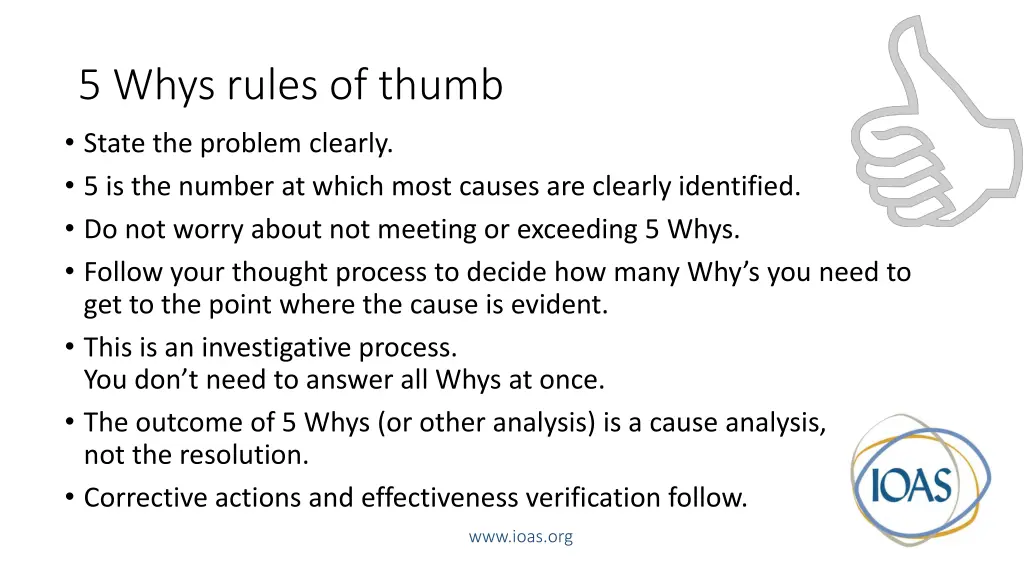 5 whys rules of thumb state the problem clearly