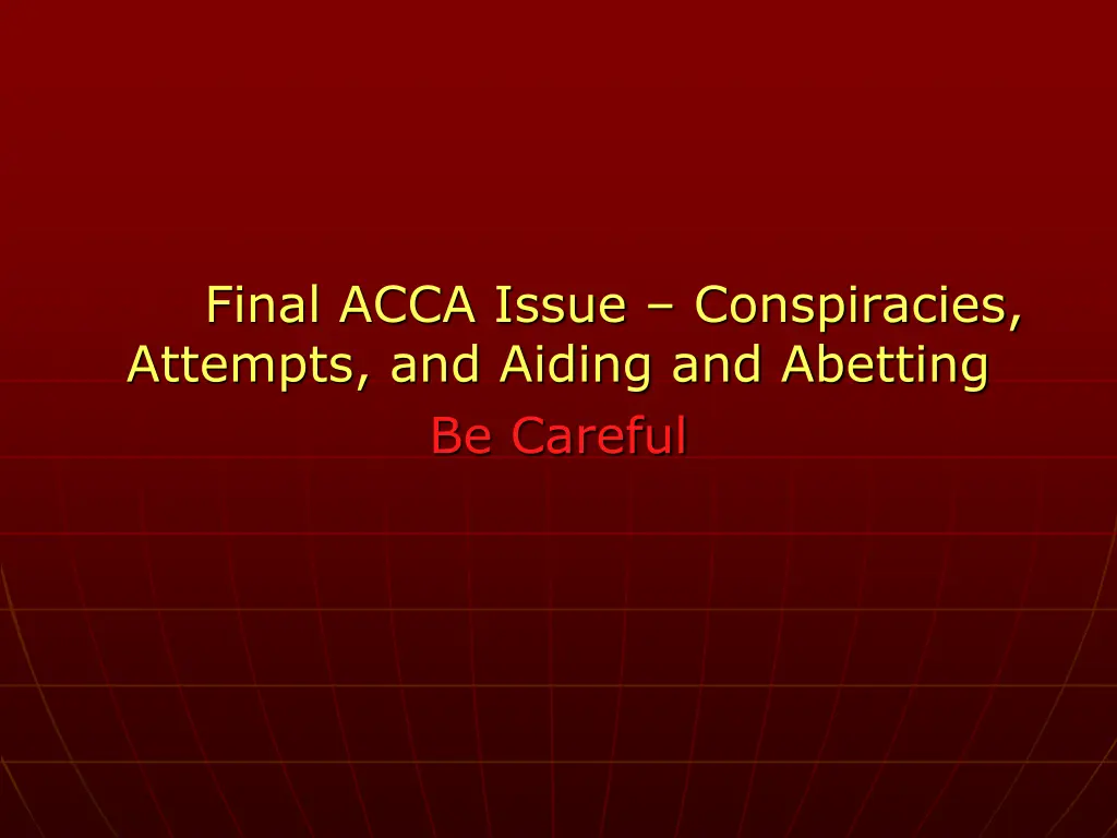 final acca issue conspiracies attempts and aiding