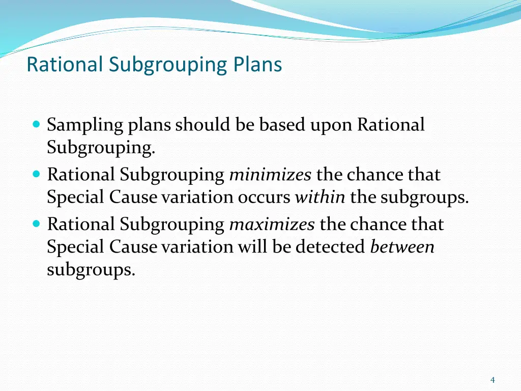 rational subgrouping plans