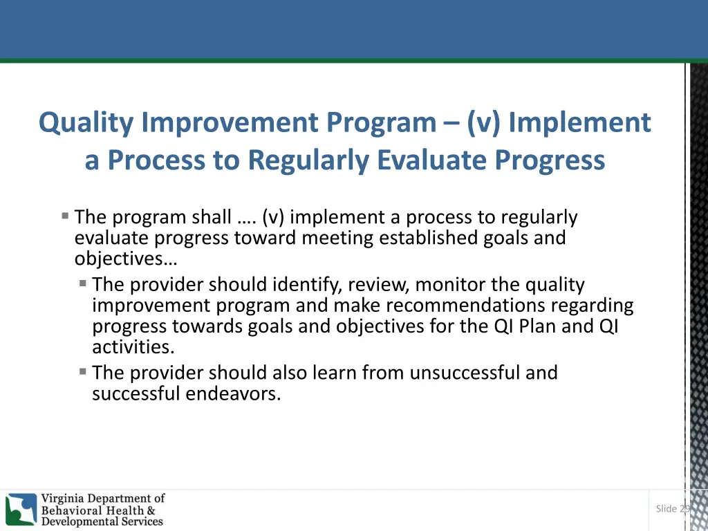 quality improvement program v implement a process