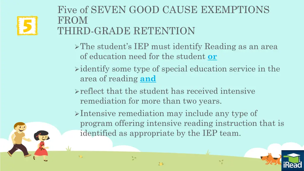 five of seven good cause exemptions from third 1