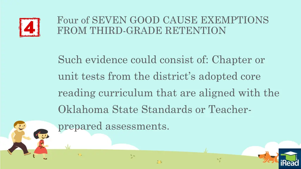 four of seven good cause exemptions from third 3