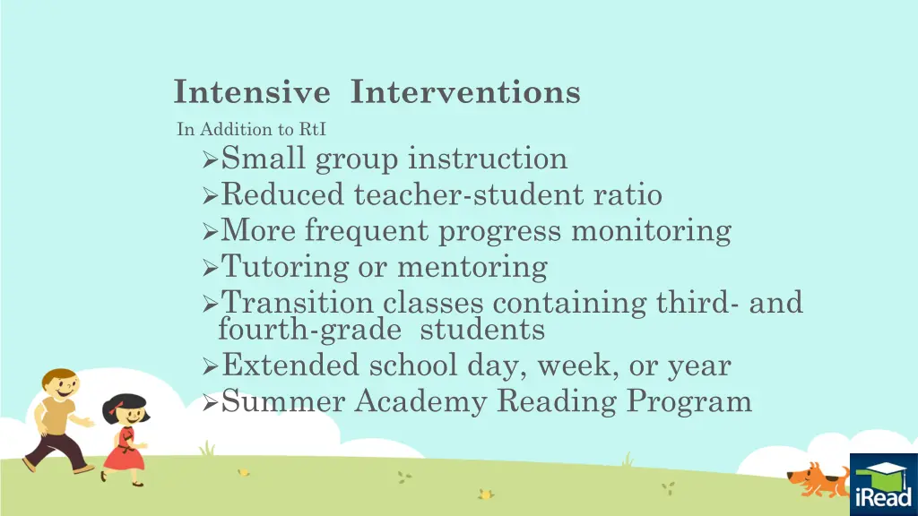 intensive interventions in addition to rti small