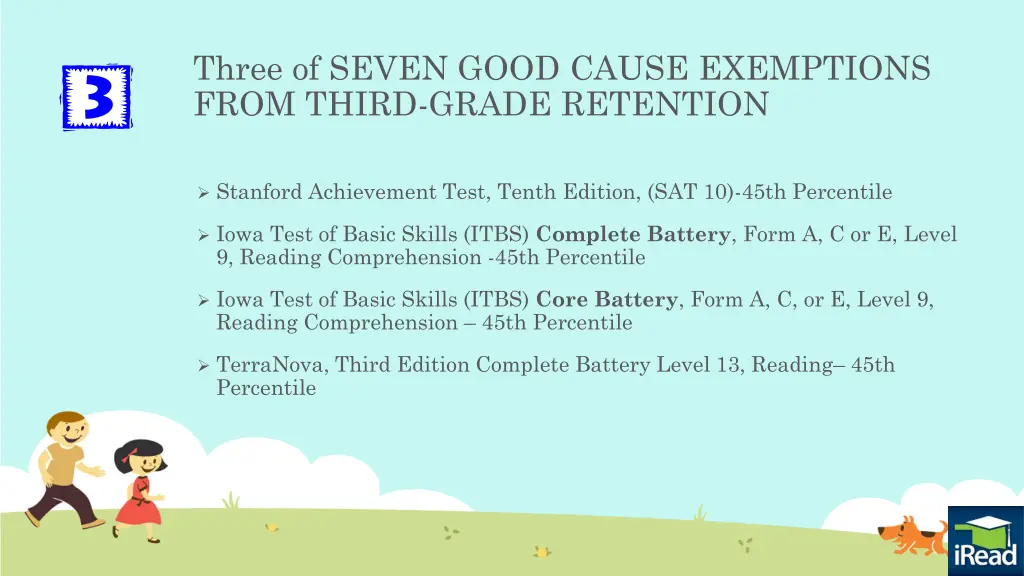 three of seven good cause exemptions from third 1