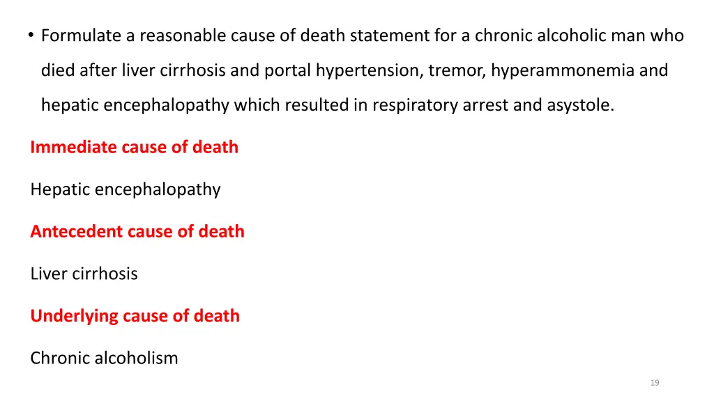 formulate a reasonable cause of death statement