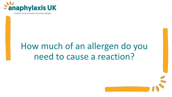 how much of an allergen do you need to cause