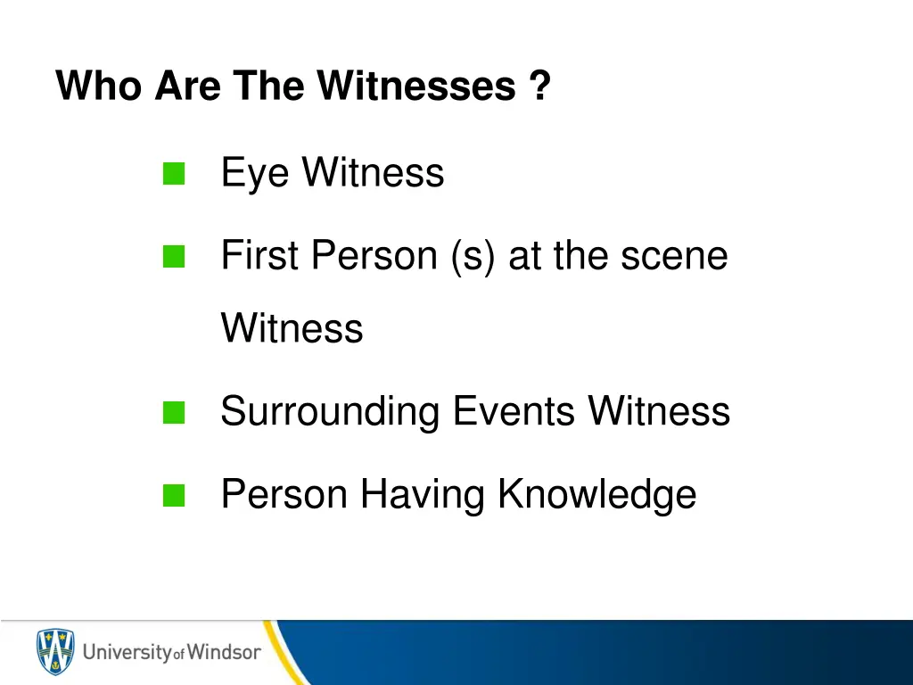 who are the witnesses