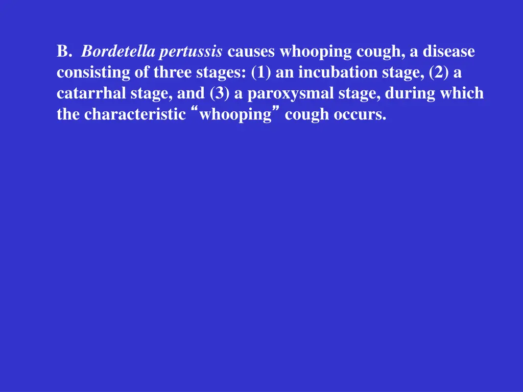 b bordetella pertussis causes whooping cough