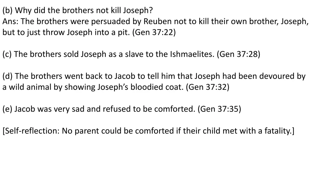 b why did the brothers not kill joseph