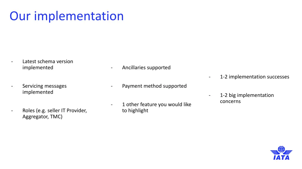 our implementation