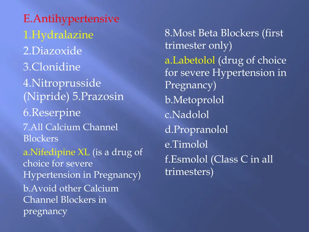 e antihypertensive 1 hydralazine 2 diazoxide