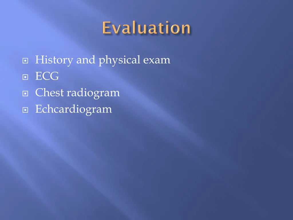 history and physical exam ecg chest radiogram