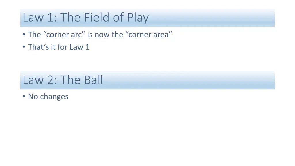 law 1 the field of play