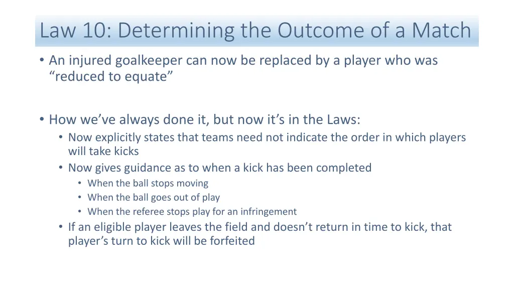 law 10 determining the outcome of a match 1