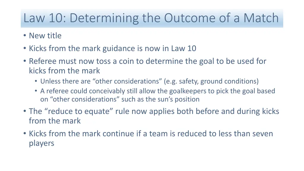 law 10 determining the outcome of a match