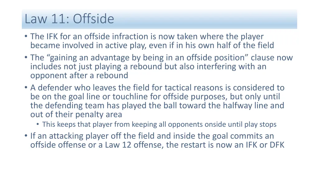 law 11 offside the ifk for an offside infraction