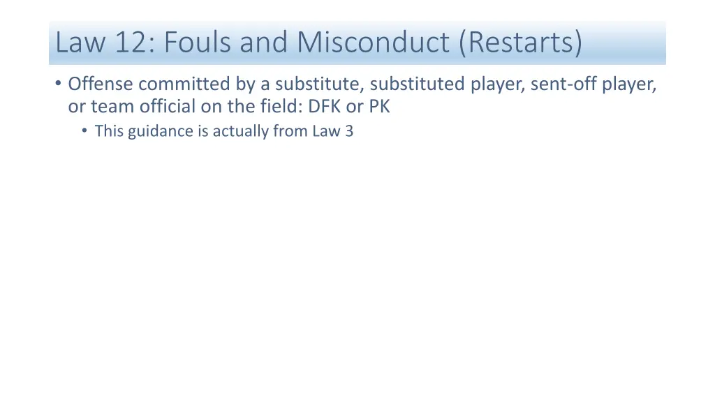 law 12 fouls and misconduct restarts 1