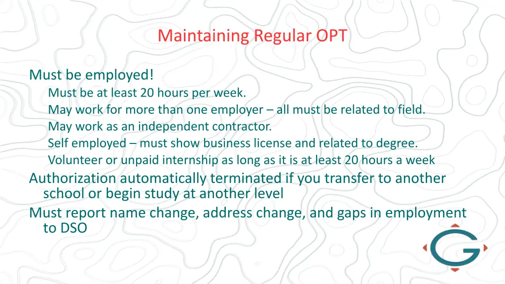 maintaining regular opt