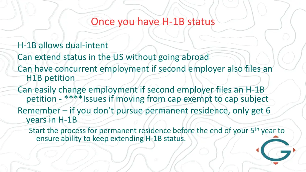 once you have h 1b status