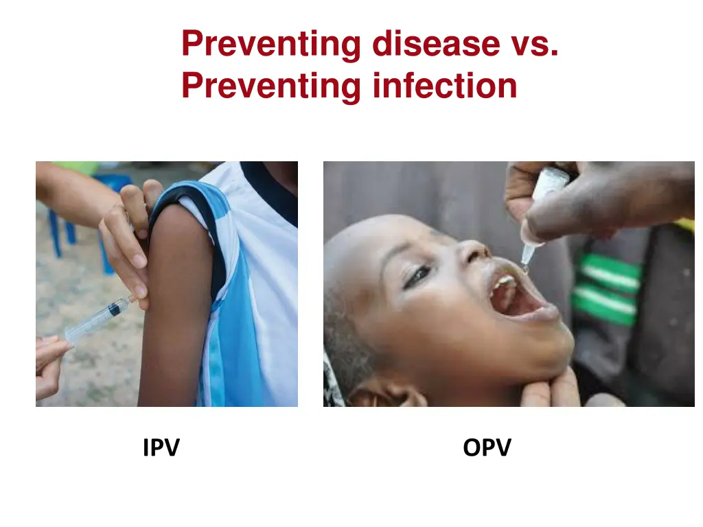 preventing disease vs preventing infection