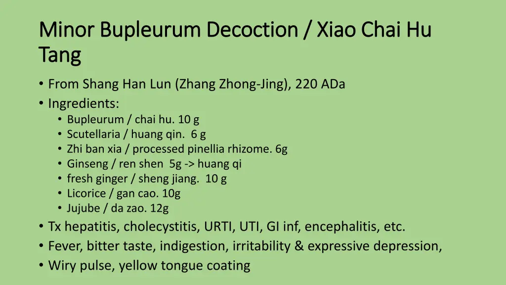 minor bupleurum decoction xiao chai hu minor