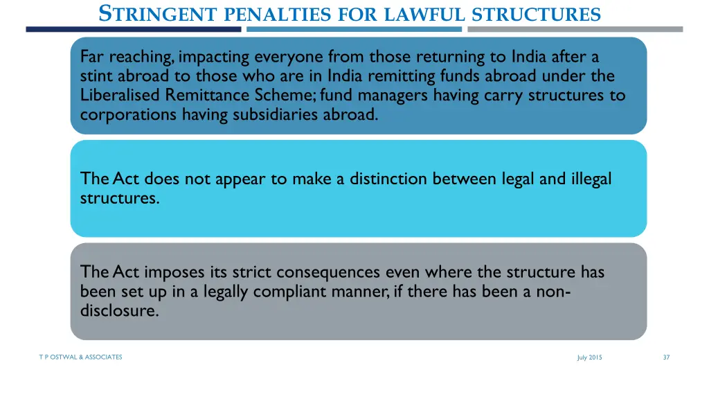 s tringent penalties for lawful structures