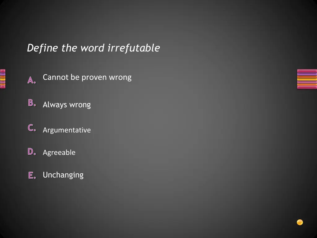 define the word irrefutable