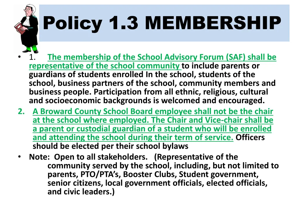 policy 1 3 membership