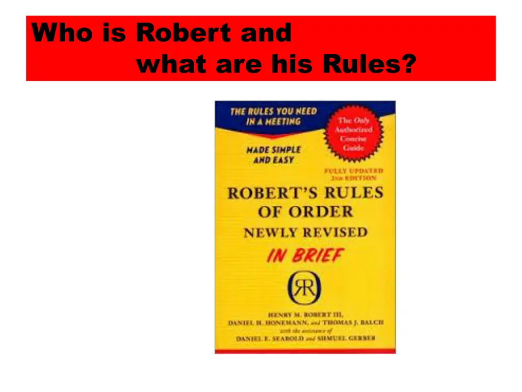 who is robert and what are his rules