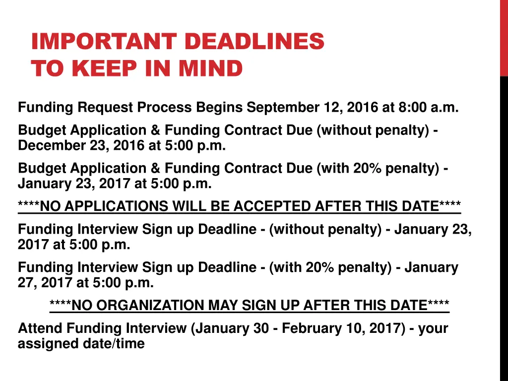 important deadlines to keep in mind