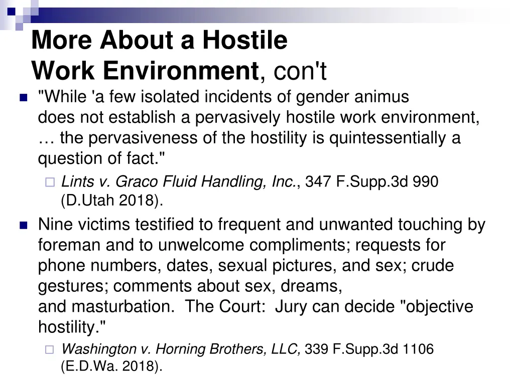 more about a hostile work environment con t while