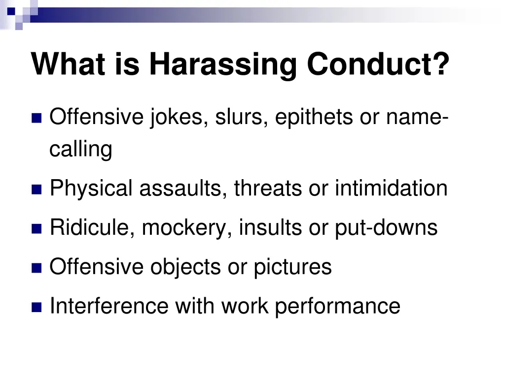 what is harassing conduct