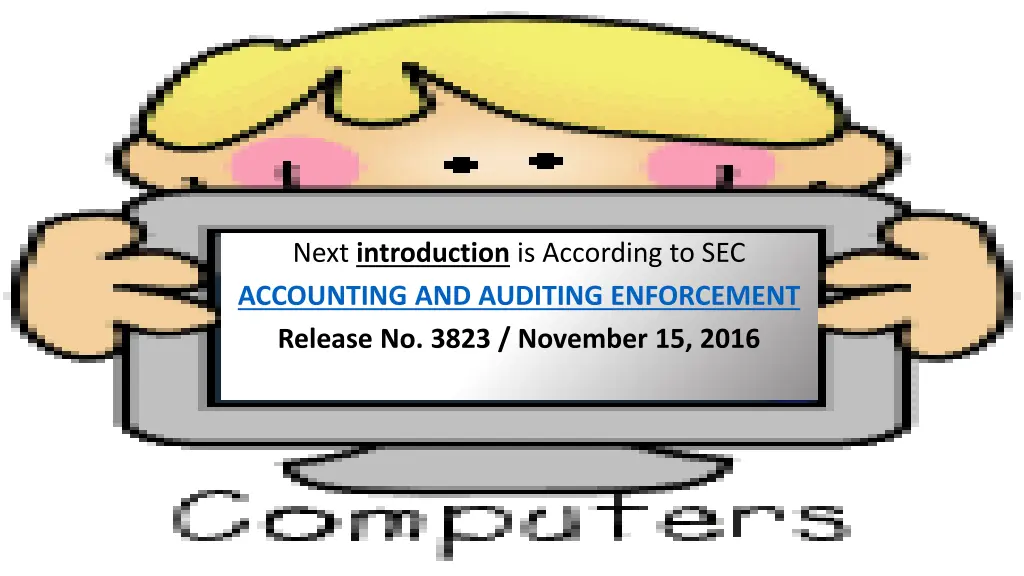 next introduction is according to sec accounting