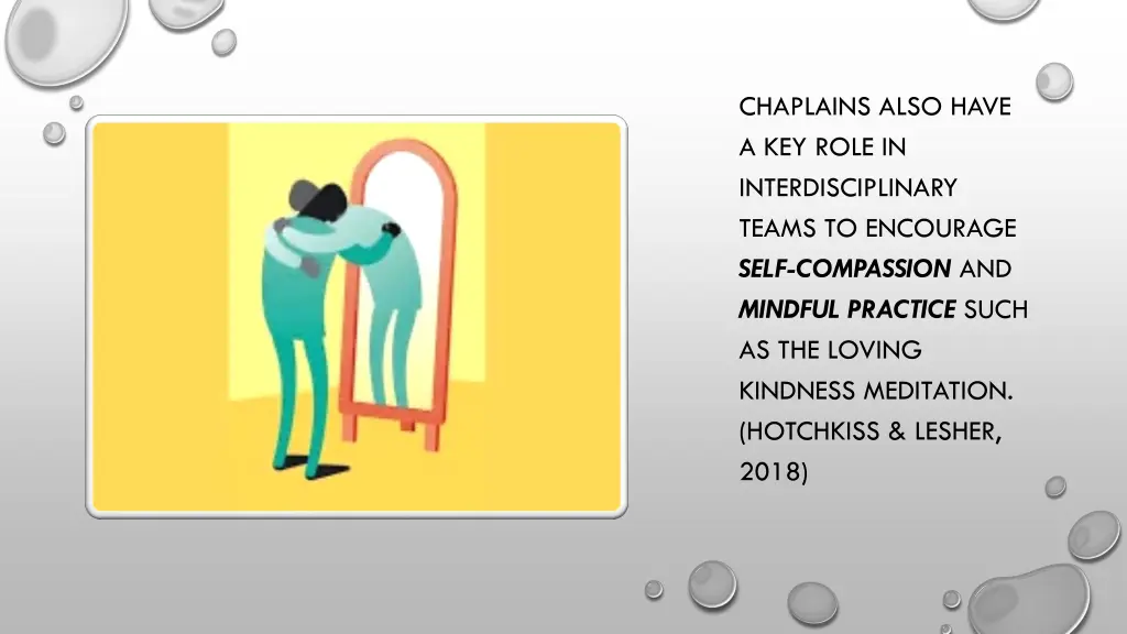 chaplains also have a key role