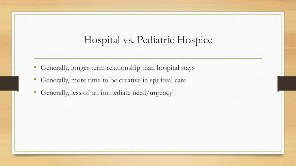 hospital vs pediatric hospice