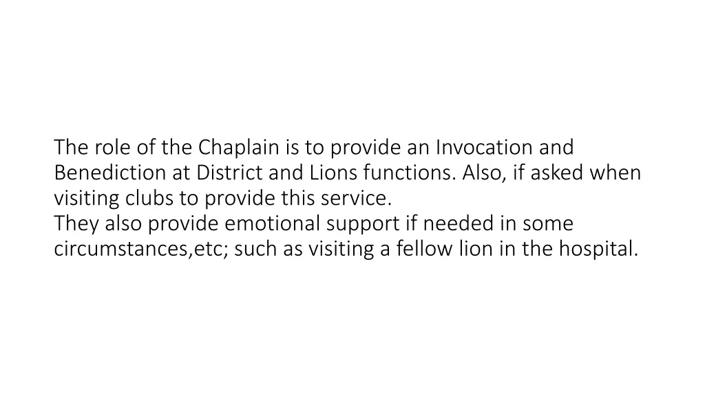 the role of the chaplain is to provide