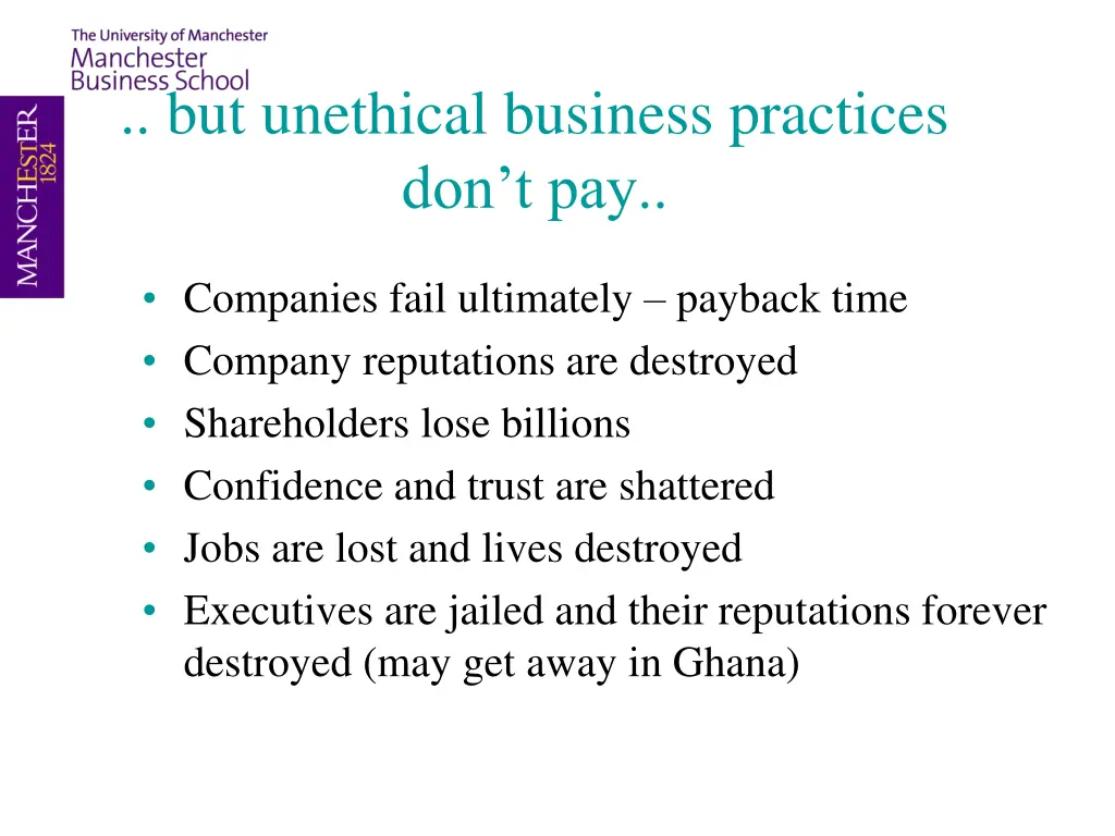 but unethical business practices don t pay