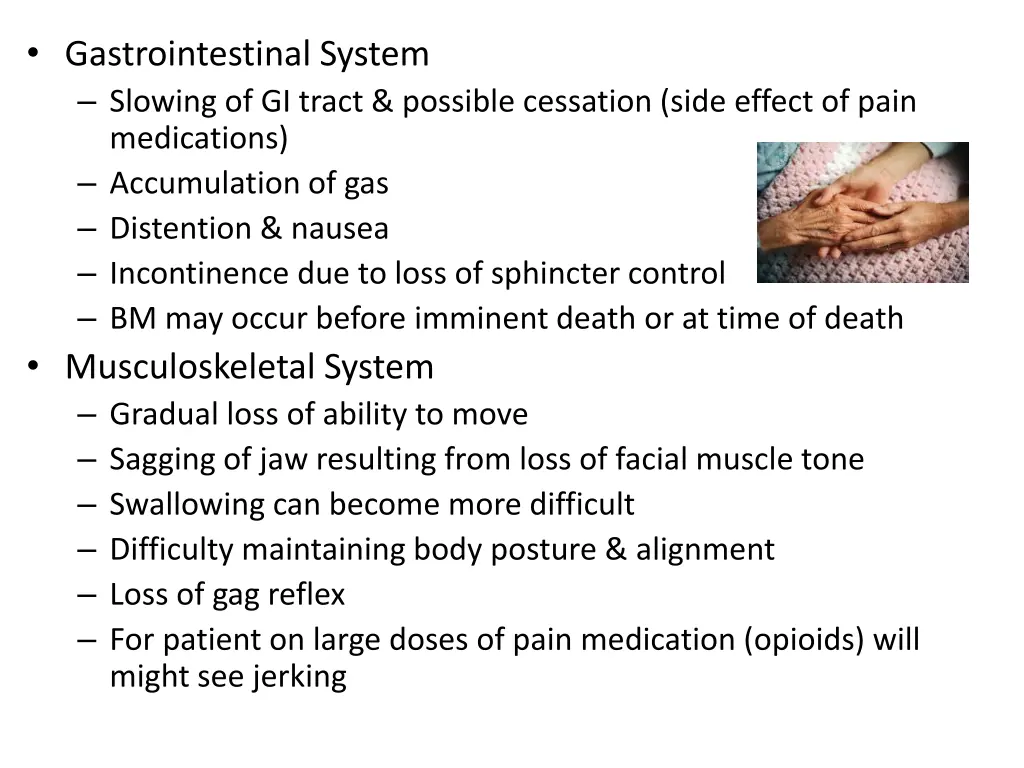 gastrointestinal system slowing of gi tract