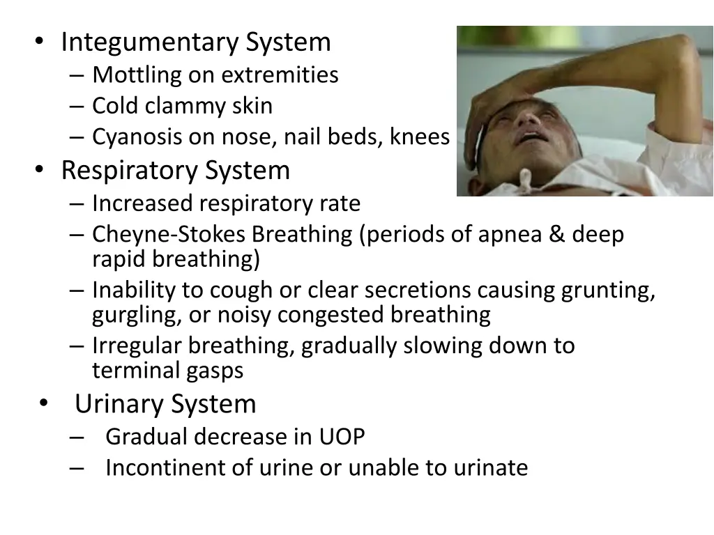 integumentary system mottling on extremities cold