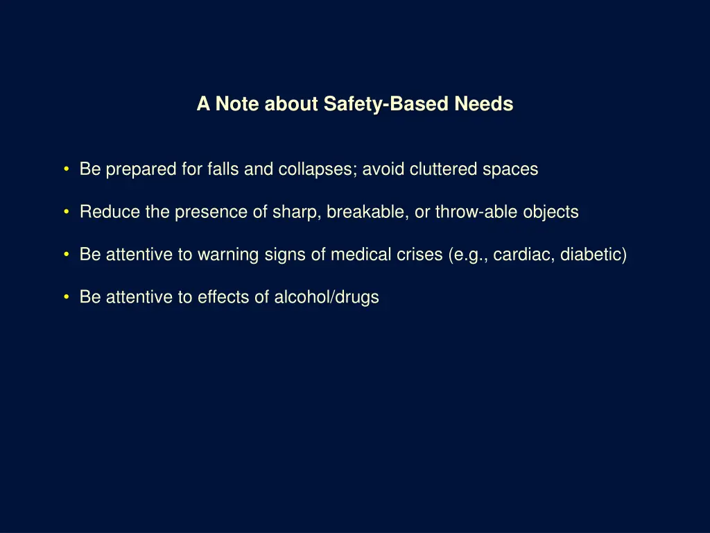 a note about safety based needs