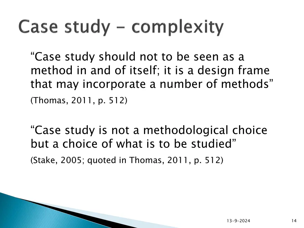 case study should not to be seen as a method