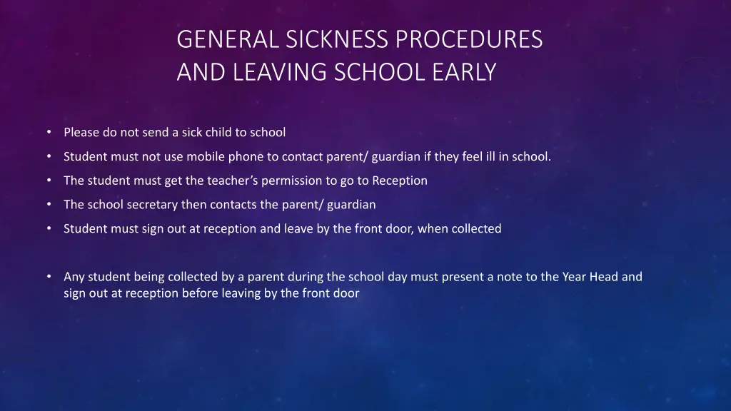 general sickness procedures and leaving school