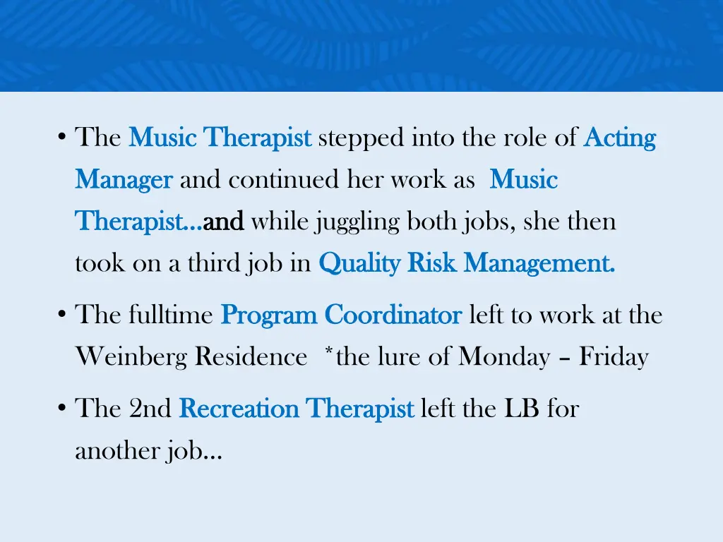 the music therapist music therapist stepped into