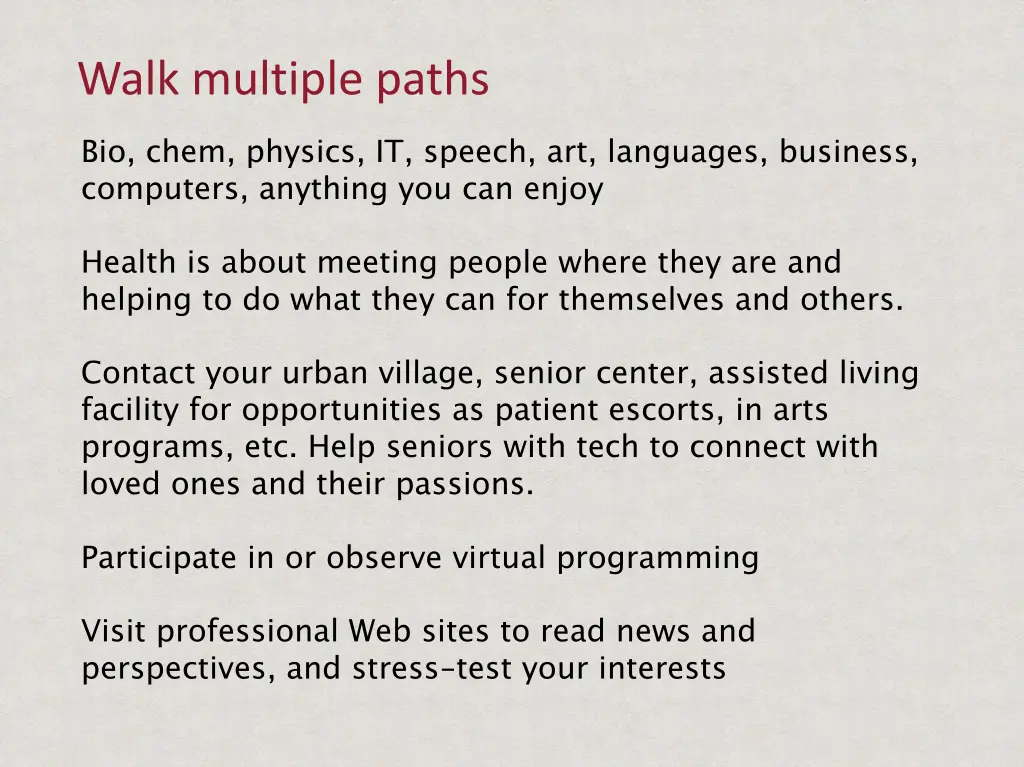 walk multiple paths