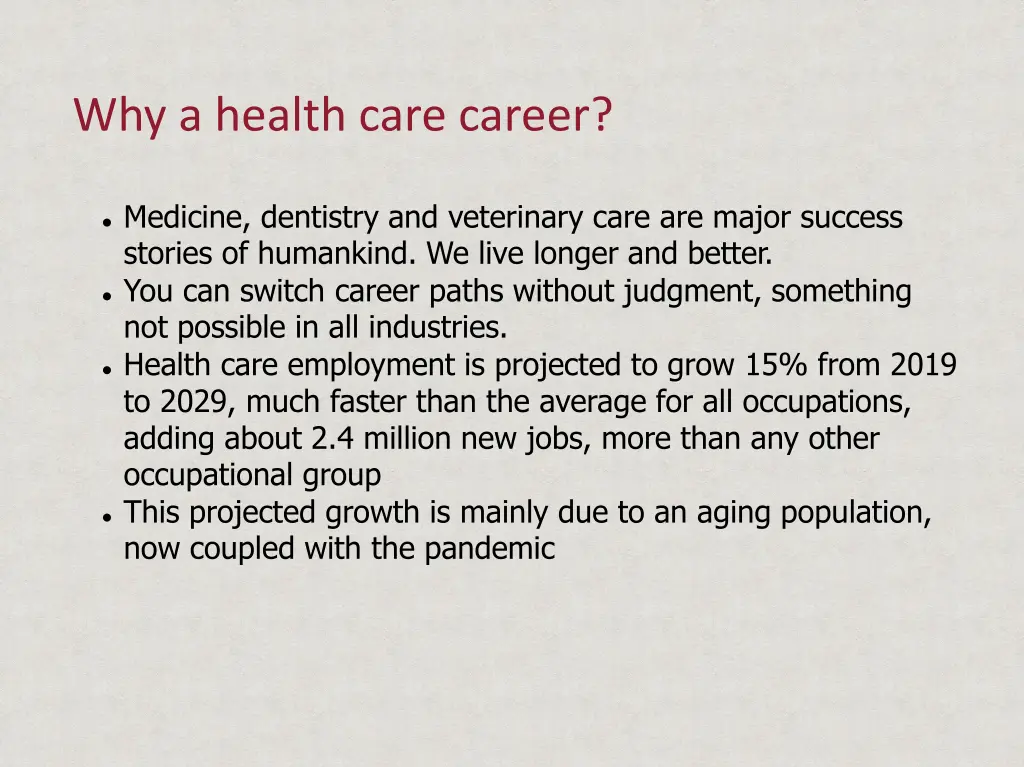 why a health care career