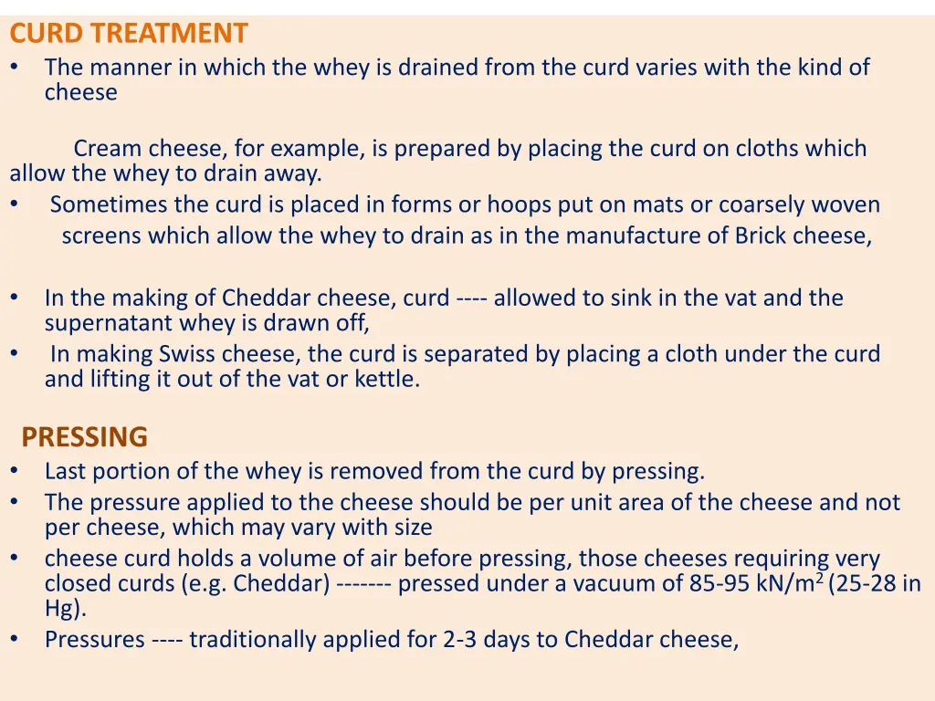 curd treatment the manner in which the whey