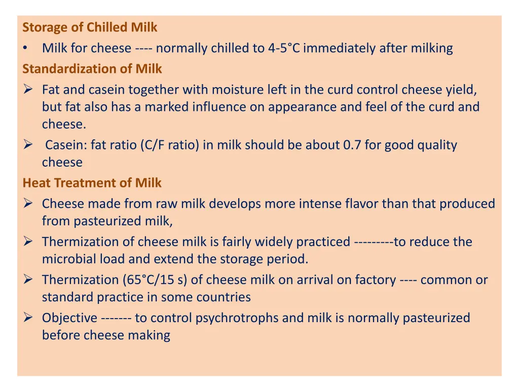 storage of chilled milk milk for cheese normally