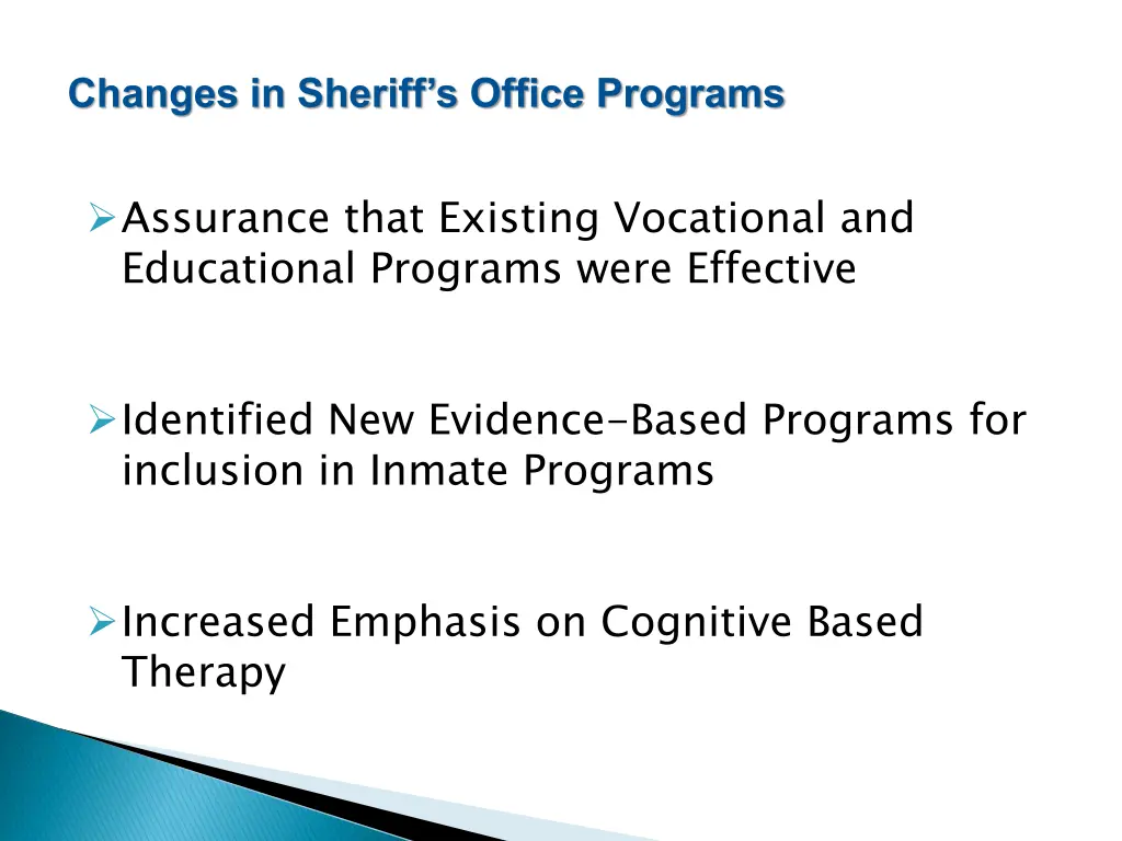 changes in sheriff s office programs