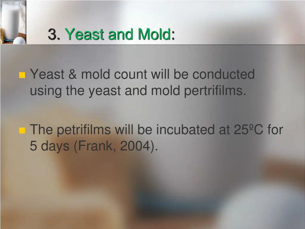 3 yeast and mold