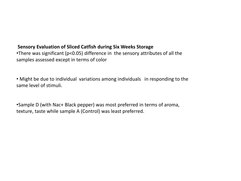 sensory evaluation of sliced catfish during